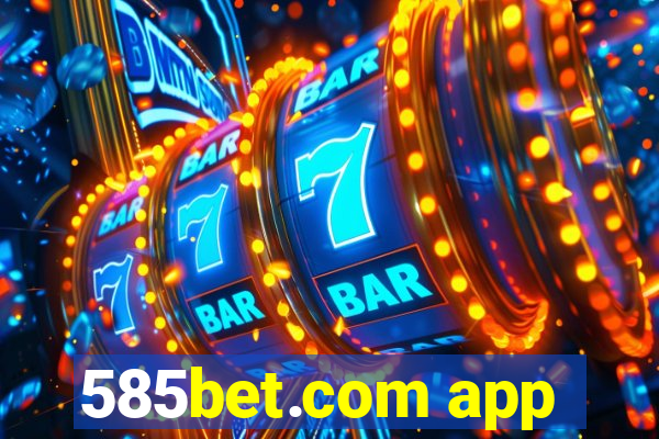 585bet.com app